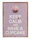 Magnet 5x7cm Keep Calm And Have A Cupcake